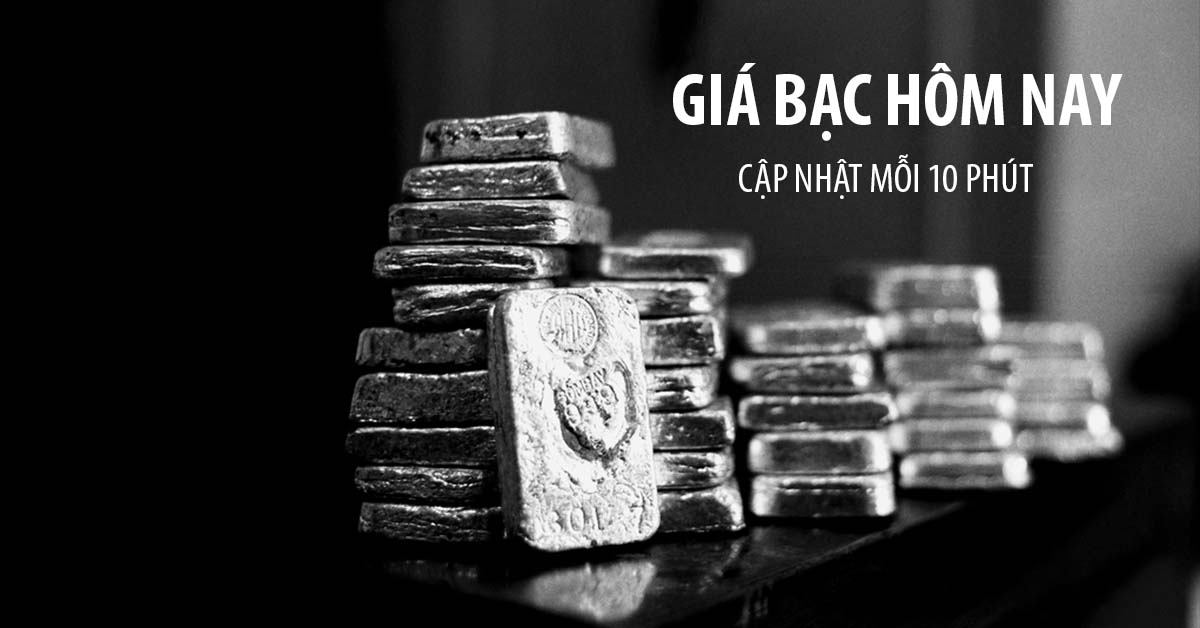 Giá bạc hôm nay 20/05/2024 tại Việt Nam và thế giới 24h qua