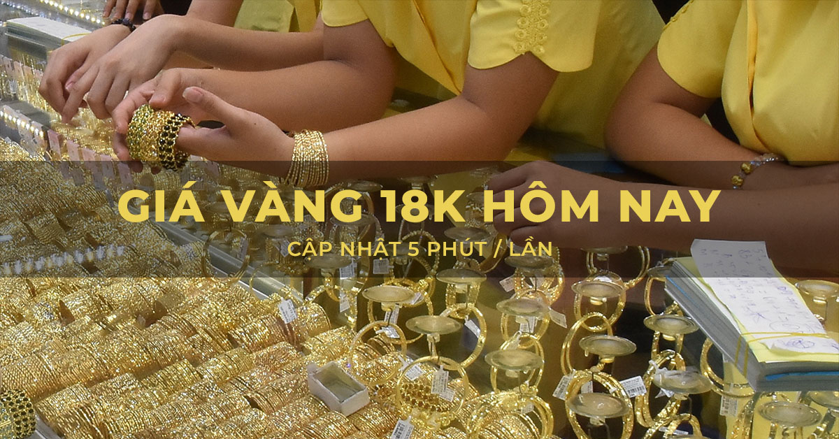 Giá vàng 18K hôm nay 20/05/2024 • Bảng giá vàng 18K