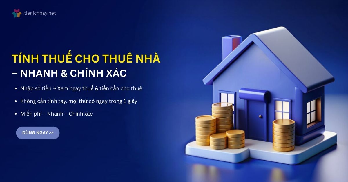 Tính thuế cho thuê nhà 2025